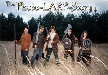 Die Photo-LARP-Story